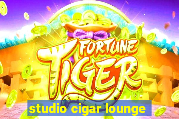 studio cigar lounge